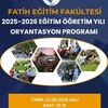 Fatih Eğitim Fakültesi Oryantasyon Programı
